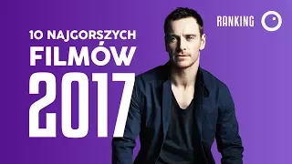 10 najgorszych filmów 2017 roku - ZŁOTY PAŹDZIERZ