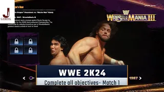 WWE 2K24 Showcase match 1 complete all objectives Ricky Steamboat VS Macho Man Randy Savage