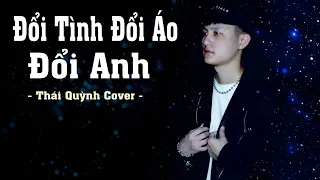 Đổi Tình Đổi Áo Đổi Anh | Thành Đạt | Anh ta vốn dĩ giàu sang …./ Thái Quỳnh Cover