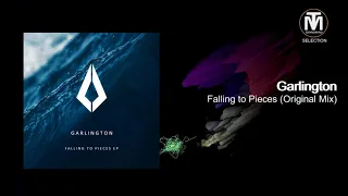 Garlington - Falling to Pieces (Original Mix) [Purified Records]
