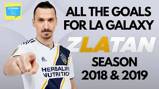 Zlatan Ibrahimovic | All 53 goals scored for LA Galaxy | Major League Soccer