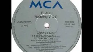 Blast Featuring VDC - Crazy Man (Fos in Progress)