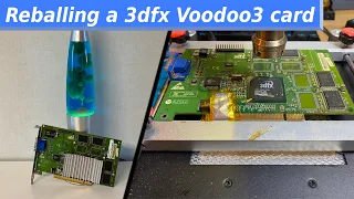 Reballing a 3dfx Voodoo3 card