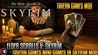 Skyrim - Tavern Games - Mini Games in Skyrim Mod