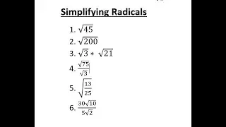 Simplifying Radicals,  Product Rule & Quotient Rule