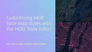 Customizing 2D Base Map Styles with the HERE Style Editor