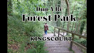 Dun A Ri Forest Park, Kingscourt - Co.Cavan