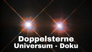 Doppelsterne - Universum Dokumentation - [LunaPuu - Doku-TV Germany] Deutsch