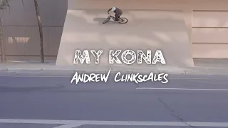 My Kona Andrew Clinkscales