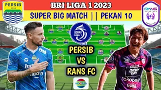 Persib Bandung vs rans Nusantara fc ❗ prediksi line up dan jadwal pertandingan liga 1 2023 pekan 10