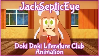 JackSepticEye Animated - Doki Doki Literature Club/ The new member is here!