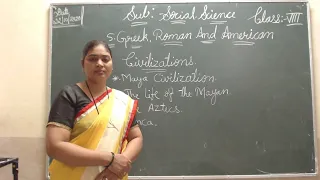 CLASS:-8TH SOCIAL SCIENCE LESSON:-5 (GREEK ROMAN AND AMERICAN CIVIZATIONS)