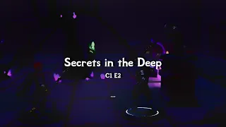 Secrets in the Deep | The Veiled Light | Campaign 1 Episode 2