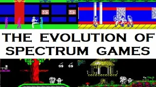 The EVOLUTION of ZX SPECTRUM GAMES