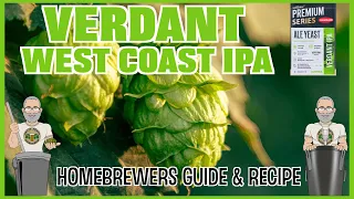 Verdant West Coast IPA Recipe & Methods For Homebrewers