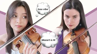 What musicians think when playing Mozart Violin Duos!