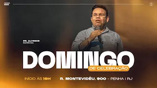 CULTO DE CELEBRAÇÃO |  Pr. Alysson Barbosa | 21/04/24