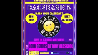 Tony Oldskool Live Vinyl Mix On Back2Basics Show - Radio Saltire Sat 30th Sep 2023