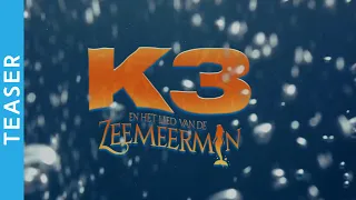 K3 en Het Lied van de Zeemeermin | Teaser