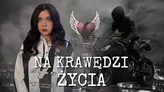 NA KRAWĘDZI ŻYCIA 🦋 1 sezon