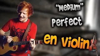 Ed Sheeran - Perfect en Violín|How to Play,Tutorial,Tab,sheet music,Como Tocar|Manukesman