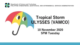 Press Briefing: Tropical Storm "UlyssesPH"  Tuesday 5 PM November 10, 2020