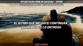 Stage kara kimi ni sasagu | Given - Sub Español + Romaji