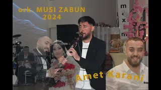 AMET KARANI ORK.MUSI ZABUN (ASIBE&RITKO) 2024