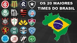 Ranking Atualizado! Os 20 maiores clubes do Brasil!