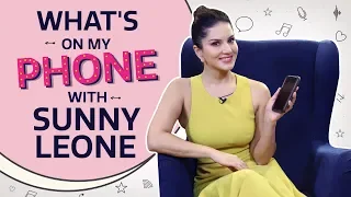 Sunny Leone: What's on my phone | Pinkvilla | Bollywood | Lifestyle