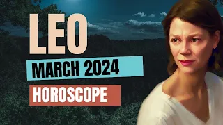 Focus on Career, Money and Legal Matters 🔆 LEO MARCH 2024 HOROSCOPE.