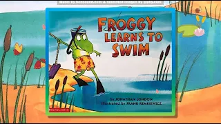 Read aloud Froggy Learns to Swim by Jonathan London read by Mrs Dorsey