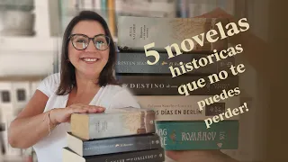 5 NOVELAS HISTÓRICAS QUE NO DEBES PERDERTE!