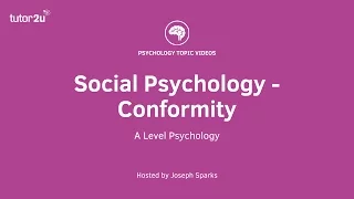 Social Psychology - Conformity