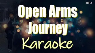 Open Arms - Journey Karaoke HD Version