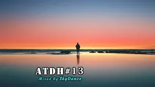 Addicted To Deep House - Best Deep House & Nu Disco Sessions Vol. #13 (Mixed by SkyDance)