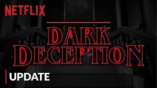 Dark Deception Netflix Movie/TV Show Update...
