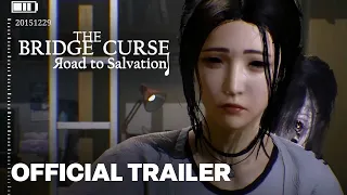 The Bridge Curse - Road to Salvation Gameplay Trailer