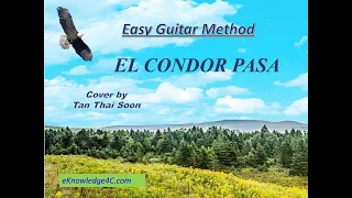 Easy Guitar Method: El condor pasa with classical guitar music and chords (Tan Thai Soon cover)