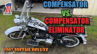 COMPENSATOR ISSUES WITH MY 2007 HARLEY DAVIDSON SOFTAIL  DELUXE