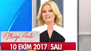 Müge Anlı ile Tatlı Sert 10 Ekim 2017 - Tek Parça