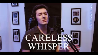 Careless Whisper (George Michael Cover)