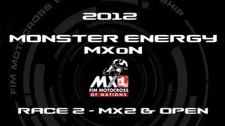 2012 Monster Energy Motocross of Nations - MXoN - FULL Race 2 - MX2 & Open