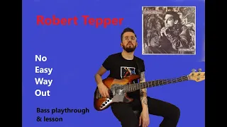 Robert Tepper - No Easy Way Out - Bass Cover - Lesson