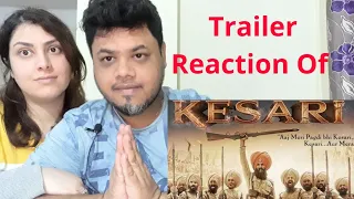 Kesari Official Trailer #Reaction | Akshay Kumar| 21st March|Foreigner VS Indian Reaction #Kesari
