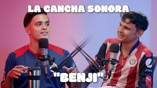 LA CANCHA SONORA #006 "BENJI" | Trayectoria, Chivas por la 12+1, Chivaneta.