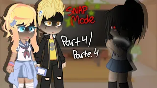 Delinquents & Bullies react to Snap Mode ~ Part 4/4 ~ 𝒴𝒶𝓃𝒹𝑒𝓇𝑒 𝒮𝒾𝓂 𝒢𝒶𝒸𝒽𝒶 (🇺🇸/🇪🇸)