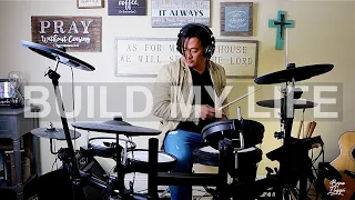 "BUILD MY LIFE" by Pat Barrett DRUM COVER (feat. Chris Tomlin)