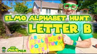 Elmo Alphabet Hunt - Letter B | MEGA MILO