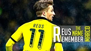 Marco Reus - Remember The Name